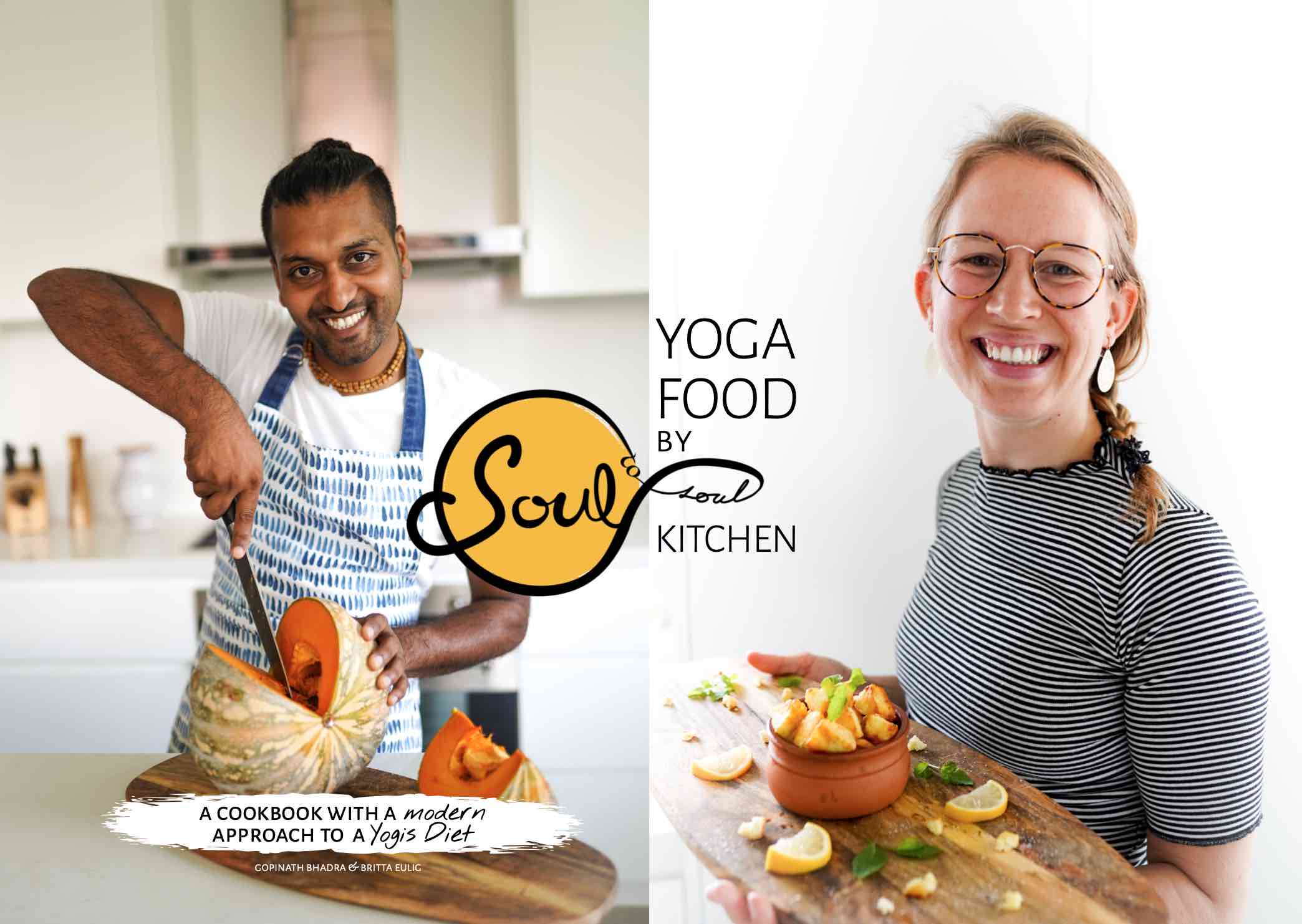 Yogic Cookbook Yoga Food by SoultoSoul Kitchen ++ Gopinath Bhadra
